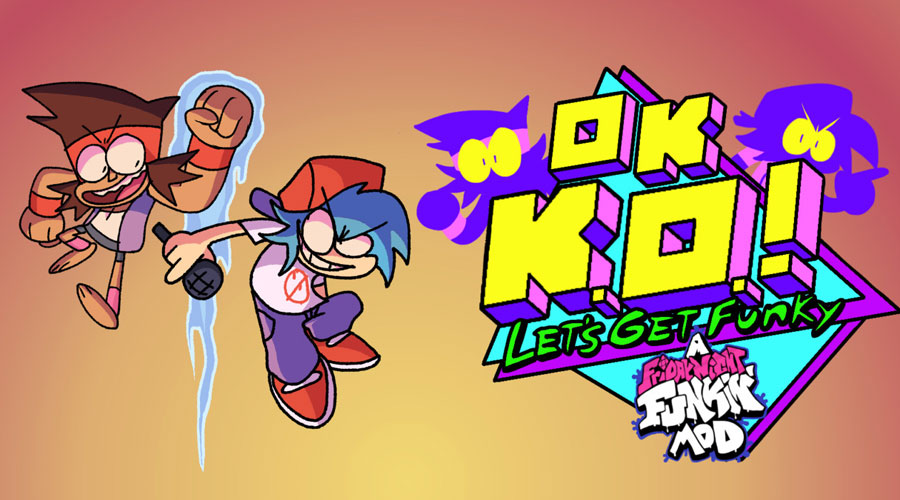 FNF OK K.O! Let's Get Funky!