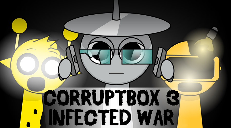 Sprunki Corruptbox 3 : Infected War